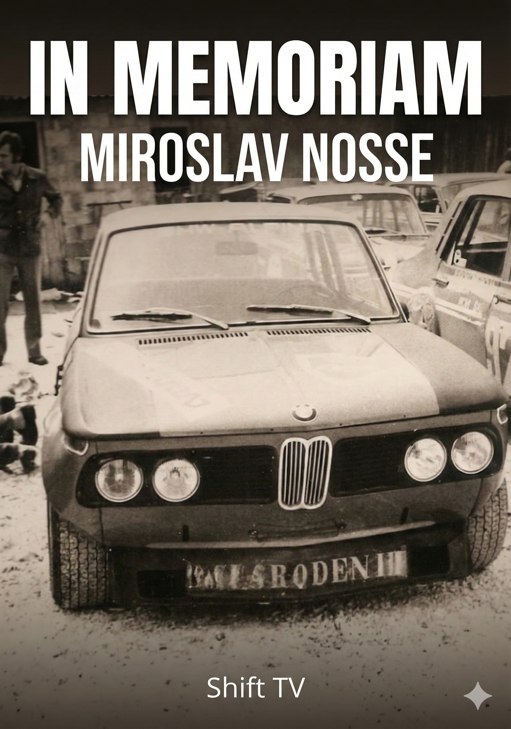 IN MEMORIAM – Miroslav Nosse – Shift TV